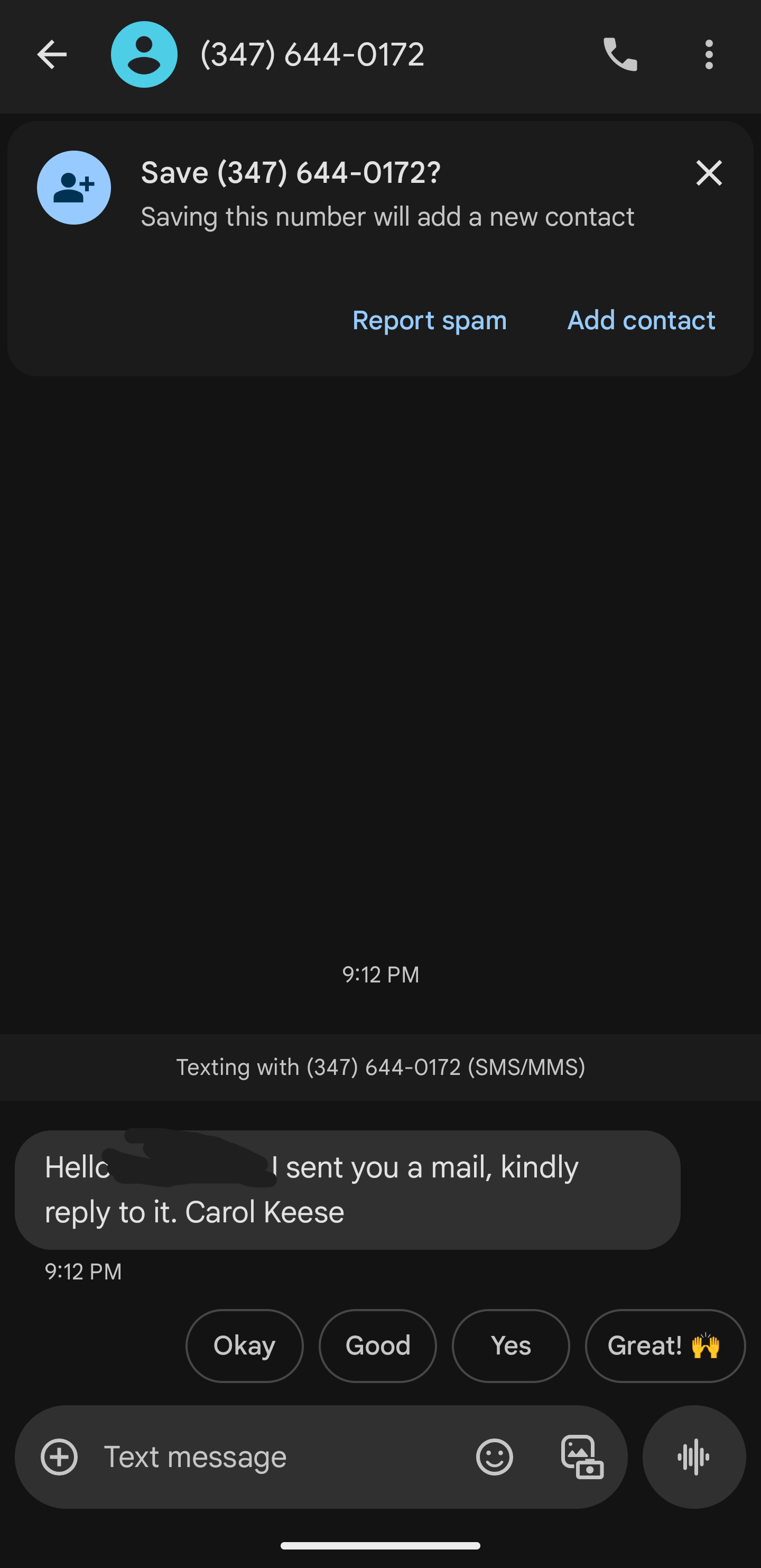 "Hello [NAME], I sent you a mail, kindly reply to it. Carol Keese"